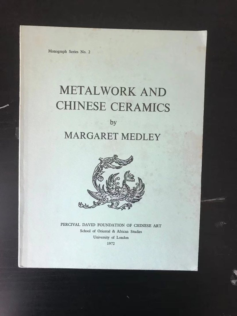Metalwork and Chinese Ceramics Percival David Foundation of Chinese Art (1 of 3)