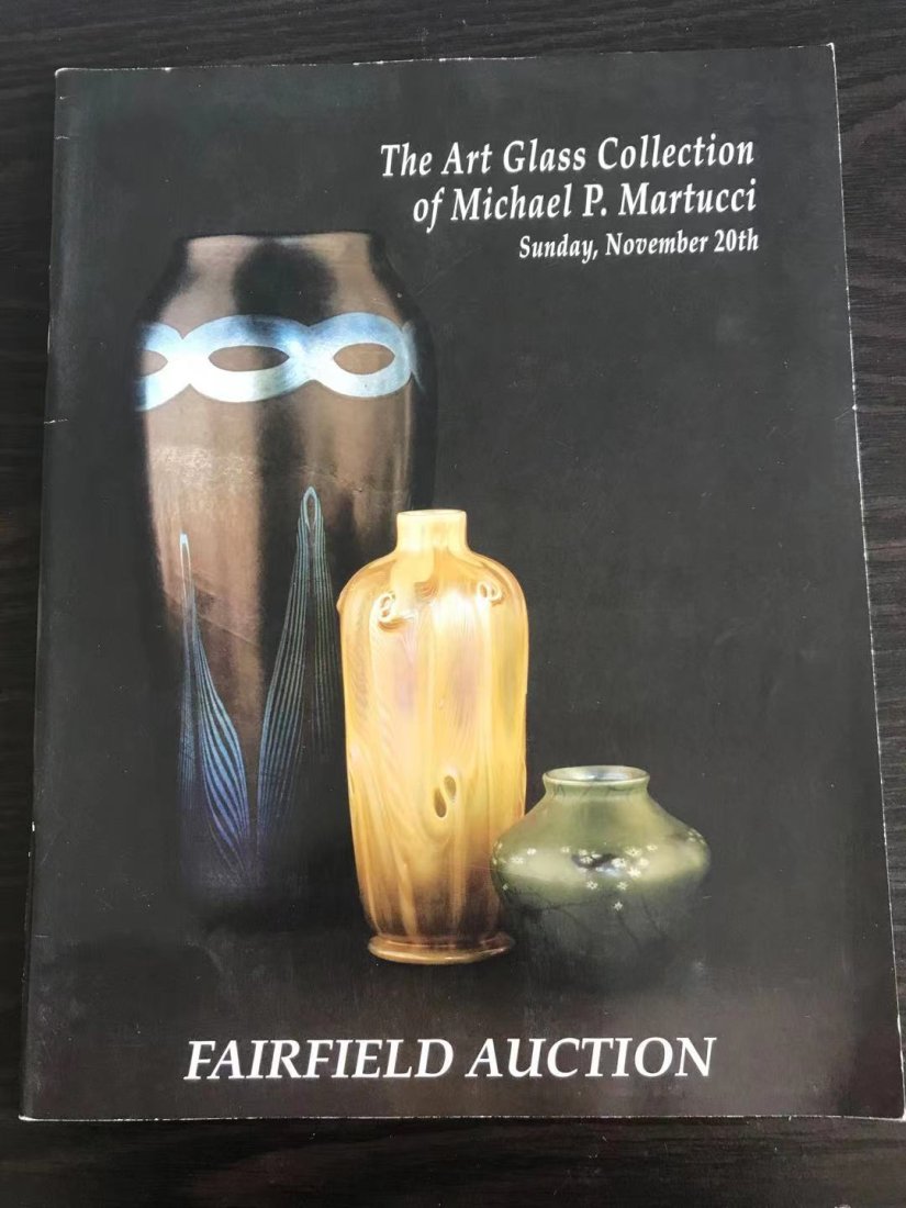 The Art Glass Collection of Michael P Martucci: The Art Glass Collection of Michael P Martucci , good condition!