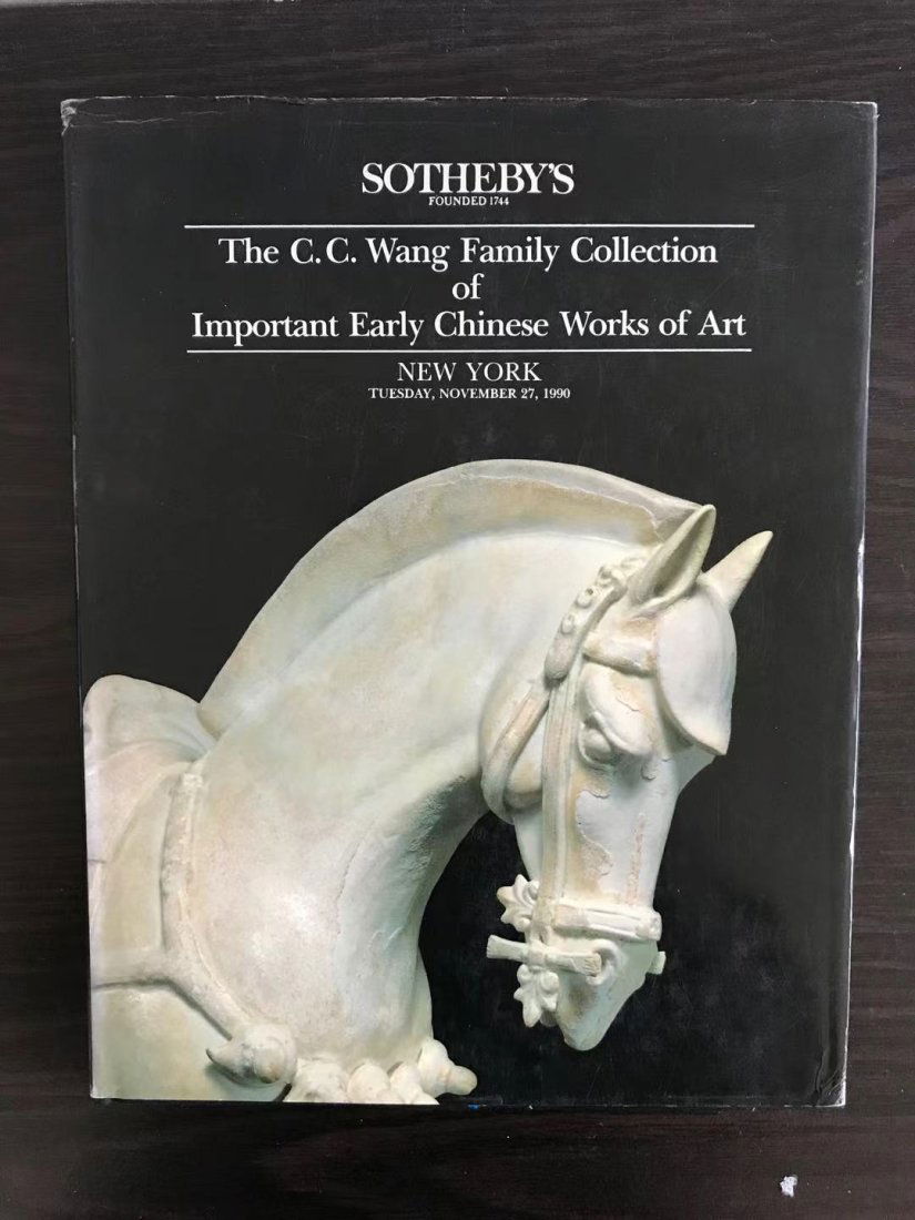 NY Sotheby's 1990 The C C Wang Family Collection of Important Early Chinese Works of Art (1 of 3)