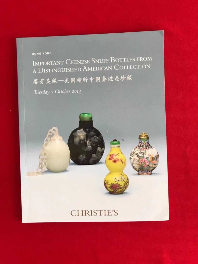 HK Christie's 2014 Important Chinese Snuff Bottles From a Distinguished American Collection: HK Christie's 2014 Important Chinese Snuff Bottles From a Distinguished American Collection, good condition!
