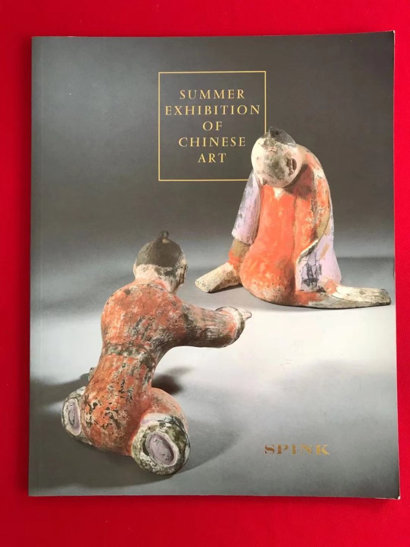 Famous Dealer Spink 1999 Summer Exhibition of Chinese Art: Famous Dealer Spink 1999 Summer Exhibition of Chinese Art , good condition!