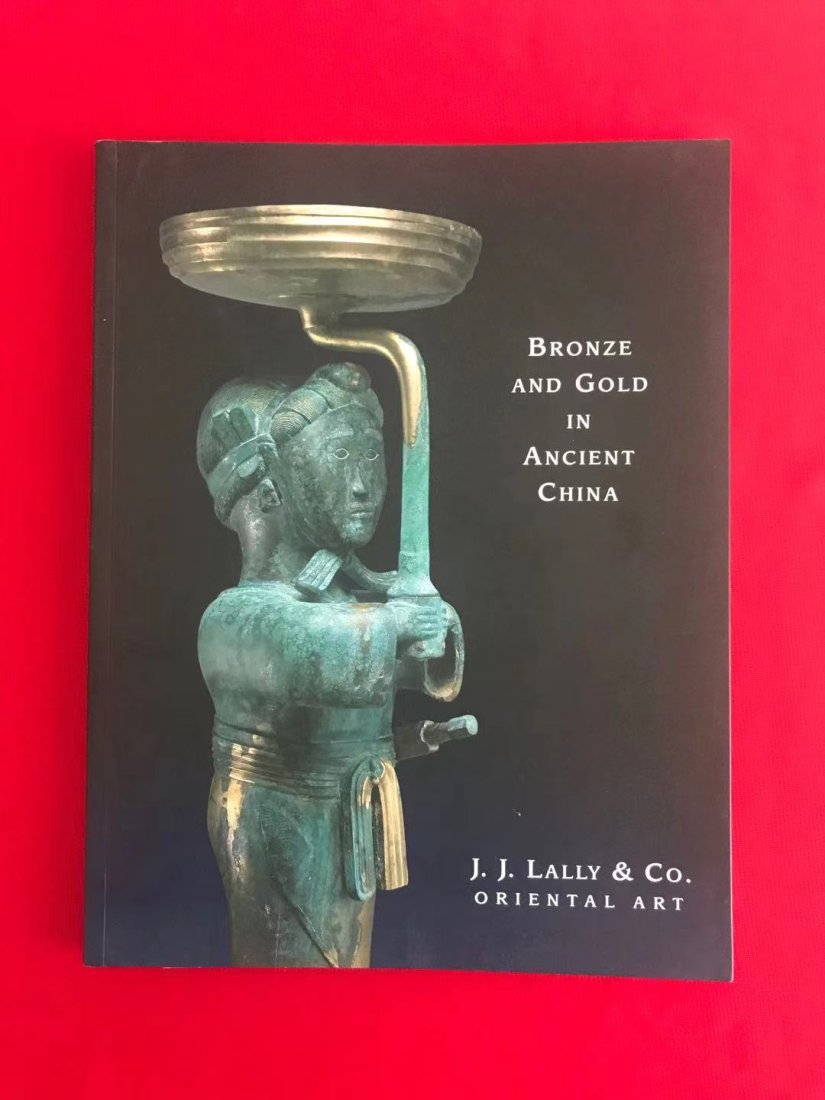 Famous dealer J J Lally 2003 Bronze and Gold in Ancient China (1 of 3)