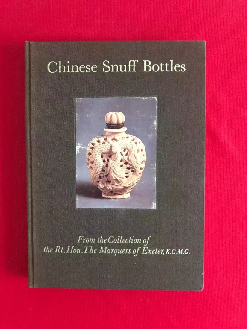 Chinese Snuff Bottles from the Collection of the RT.HON: Chinese Snuff Bottles from the Collection of the RT.HON, published in 1974 by Hugh Moss, hard cover and good condition!