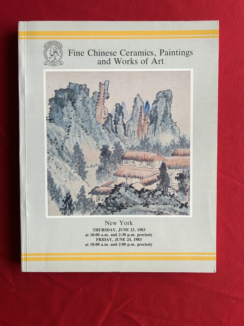 NY Christie's 1983 Fine Chinese Ceramics, Paintings and Works of Art: NY Christie's 1983 Fine Chinese Ceramics, Paintings and Works of Art , heavy catalog and include the price list, good condition!
