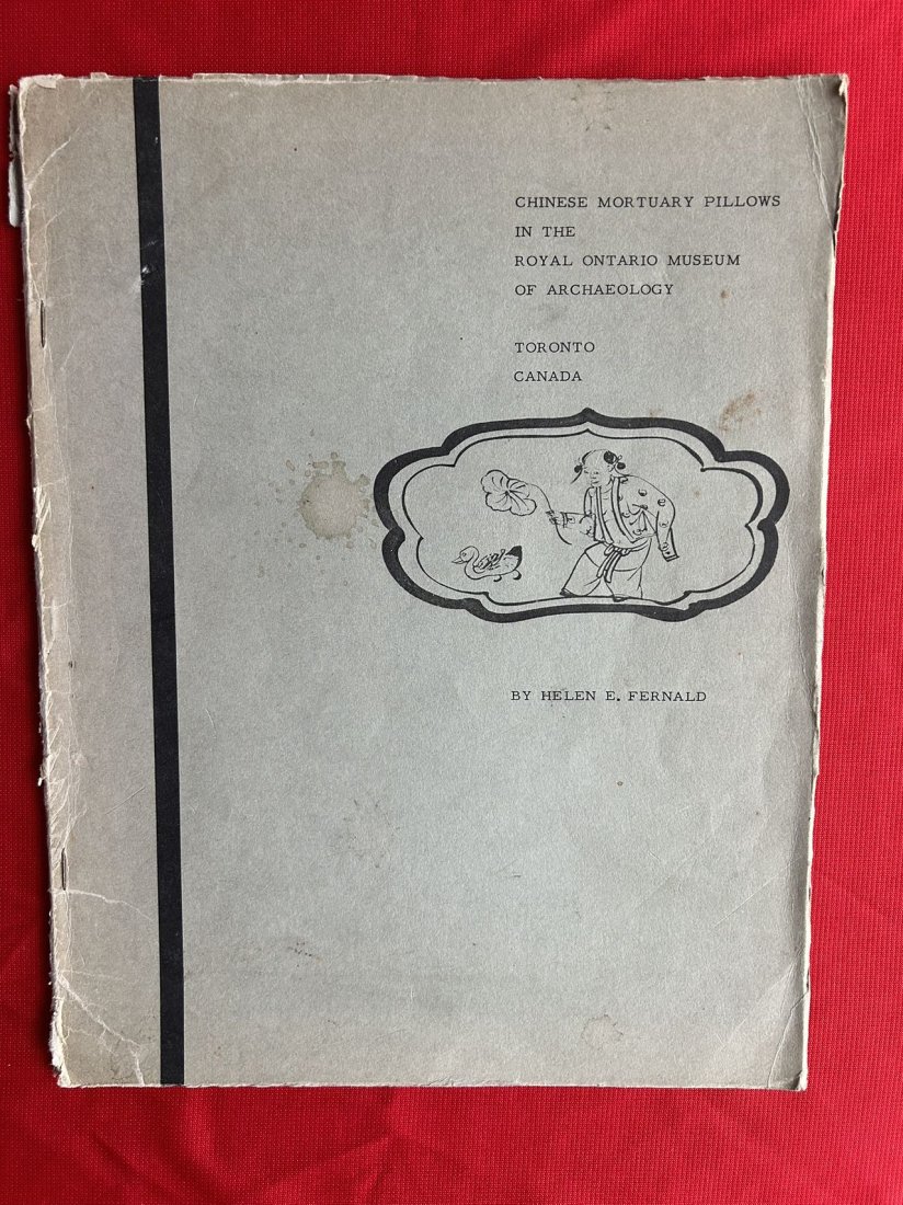 Chinese Mortuary Pillows in The Royal Ontario Museum of Archaeology: Chinese Mortuary Pillows in The Royal Ontario Museum of Archaeology, published in 1953, good condition!