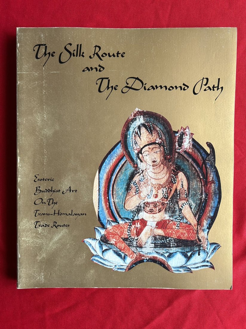 The Silk Route and The Diamond Path: The Silk Route and The Diamond Path , published in 1982, good condition!