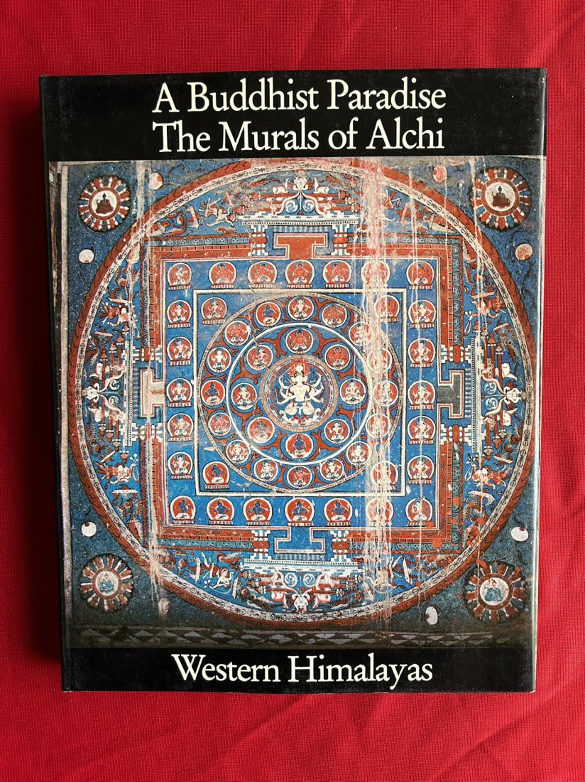 A Buddhist Paradise The Murals of Alchi: A Buddhist Paradise The Murals of Alchi , published in 1982 Hong Kong, hard cover and good condition!