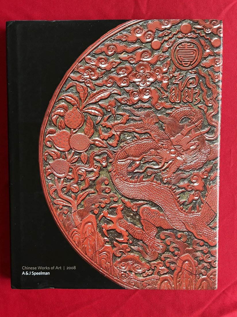 Famous Dealer A & J Speelman 2008 Chinese Works of Art: Famous Dealer A & J Speelman 2008 Chinese Works of Art , hard cover and good condition!