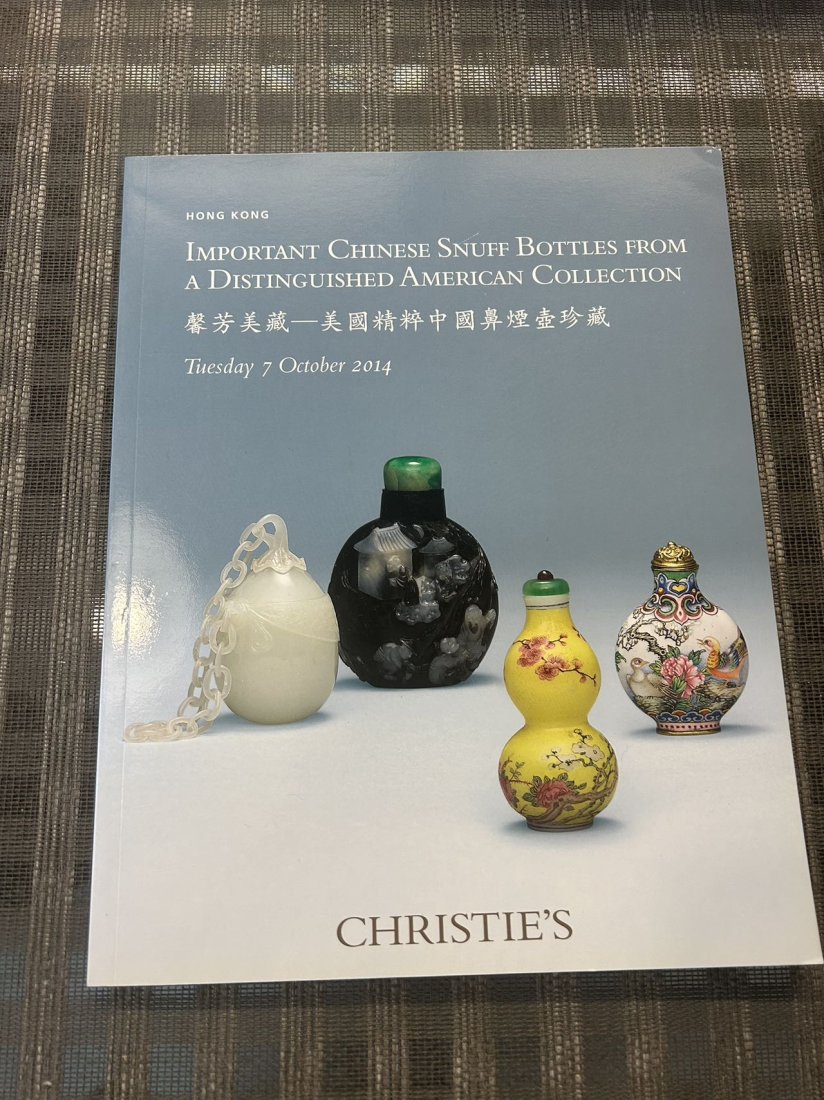 HK Christie's 2014 Important Chinese Snuff Bottles from a Distinguished American Collection: HK Christie's 2014 Important Chinese Snuff Bottles from a Distinguished American Collection, very good condition!