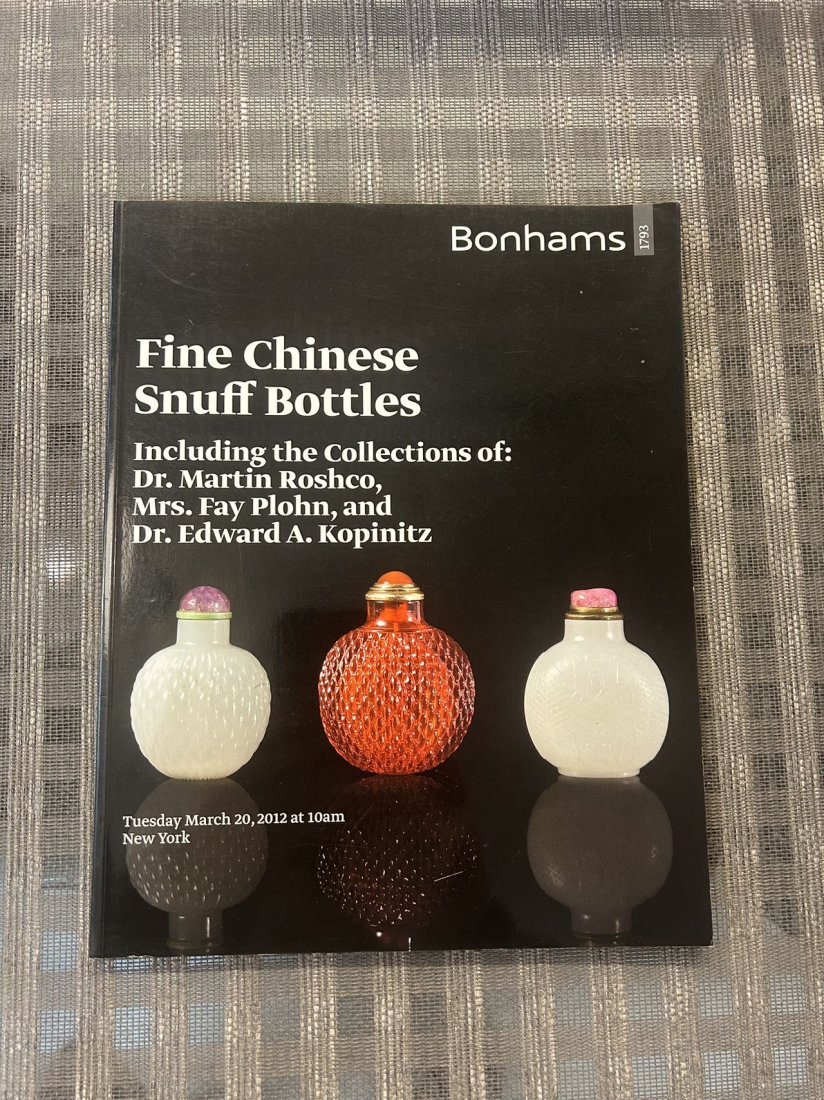 NY Bonhams 2012 Fine Chinese Snuff Bottles including the collection of Dr Martin Mrs Fay: NY Bonhams 2012 Fine Chinese Snuff Bottles including the collection of Dr Martin Mrs Fay , very good condition!