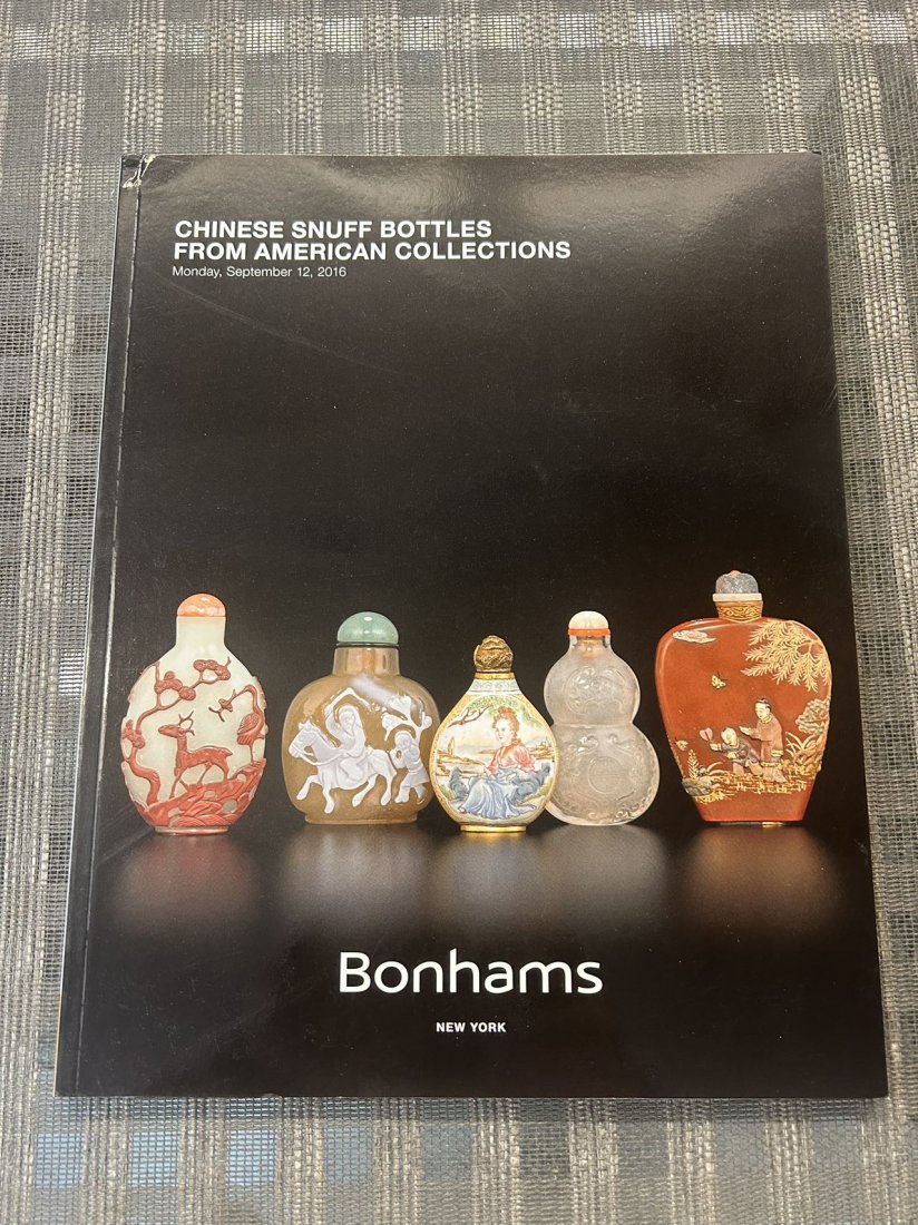 NY Bonhams 2016 Chinese Snuff Bottles from American Collections: NY Bonhams 2016 Chinese Snuff Bottles from American Collections, good condition!