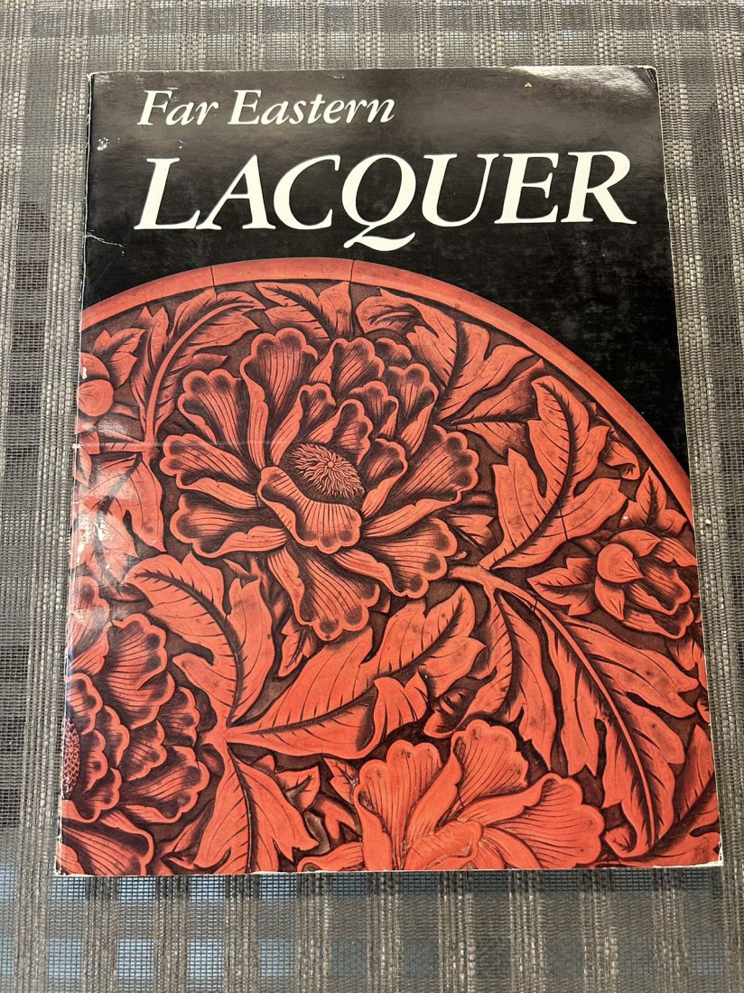 Far Eastern Lacquer by George Kuwayama: Far Eastern Lacquer by George Kuwayama , published in 1982, good condition!