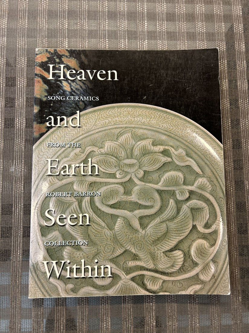 Heaven and Earth Seen Within Song Ceramics from The Robert Barron Collection (1 of 3)