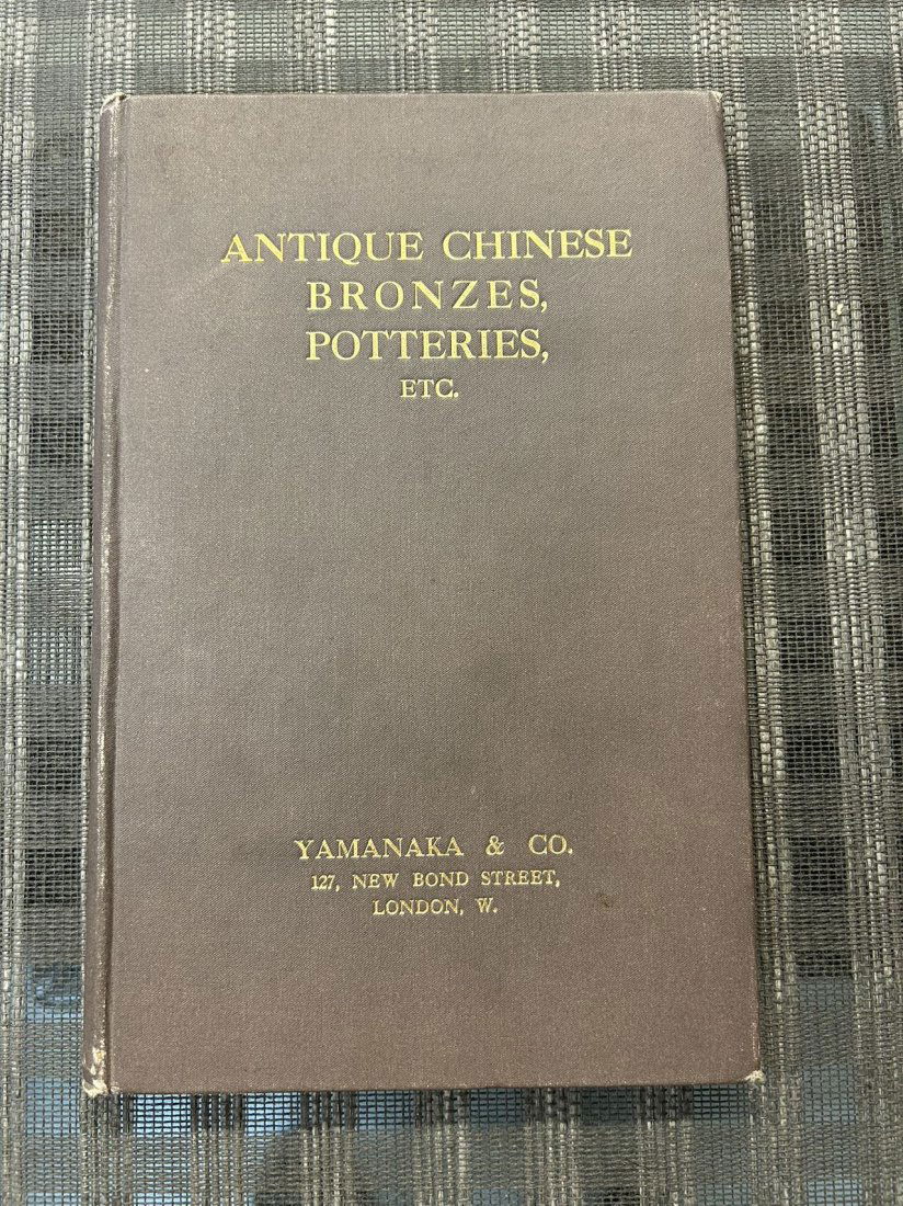 RARE Yamanaka & Co 1914 Antique Chinese Bronzes, Potteries, ETC (1 of 5)
