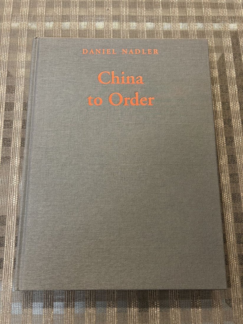 China to Order by Daniel Nadler: China to Order by Daniel Nadler , published in 2001, hard cover and very good condition!