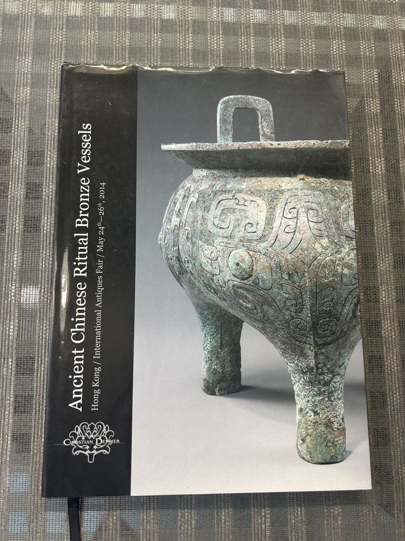 Famous Dealer Christian Deydier 2014 Ancient Chinese Ritual Bronze Vessels (1 of 3)