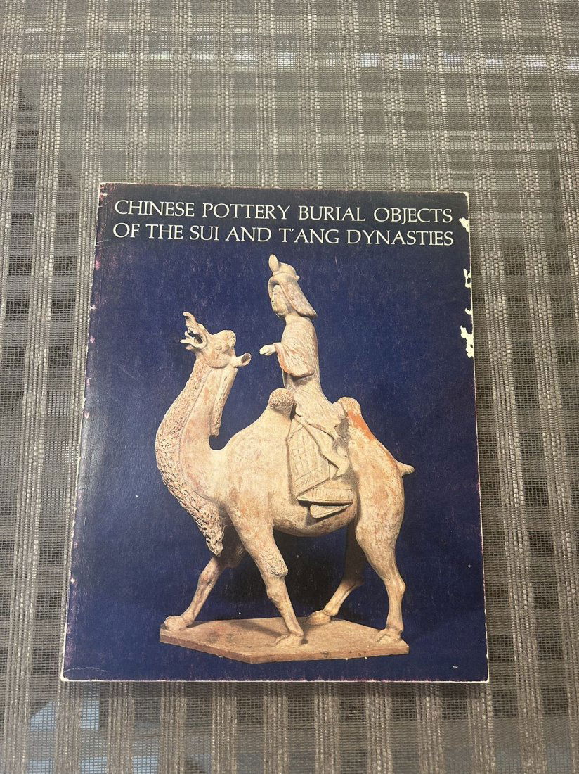 Hugh Moss 1970 Chinese Pottery Burial Objects of The Sui and Tang Dynasties (1 of 3)