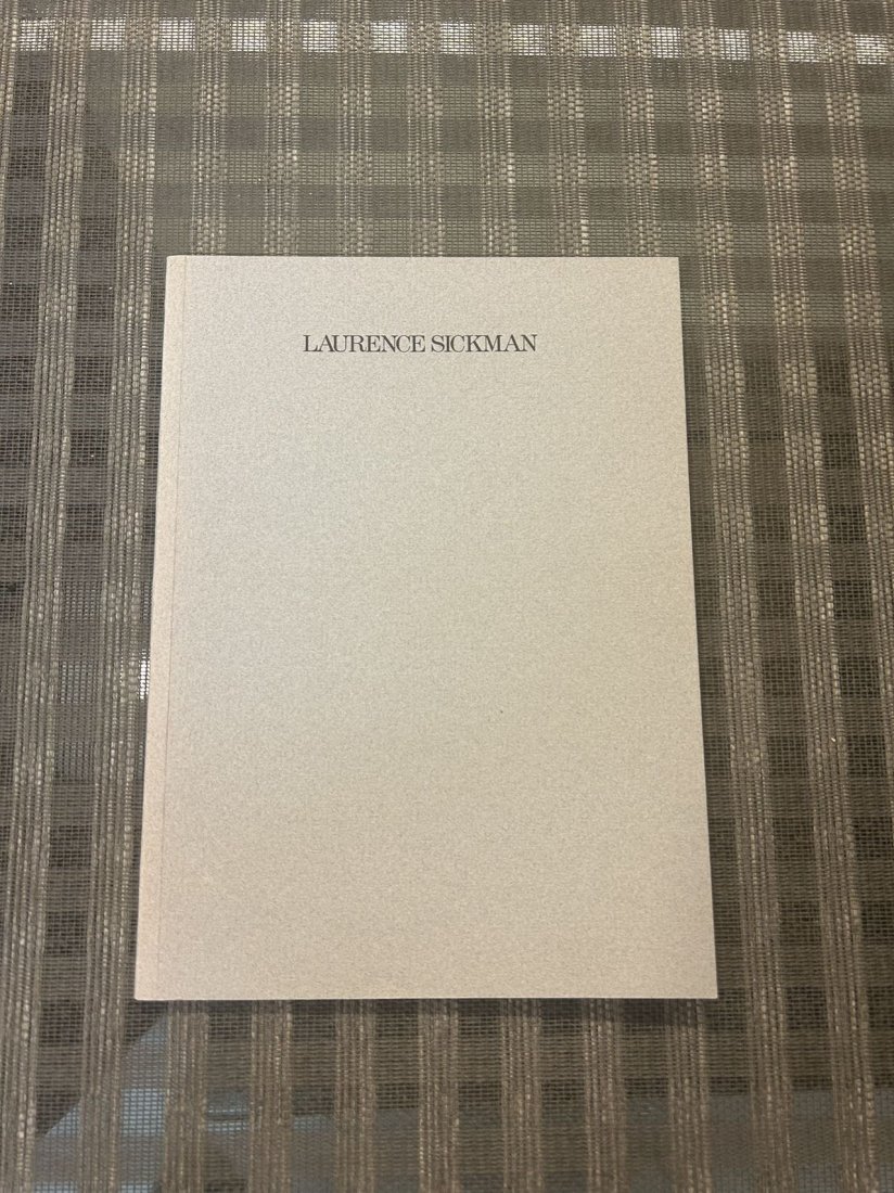 Laurence Sickman A Tribute: Laurence Sickman A Tribute by Michael Churchman , published in 1988 , good condition!