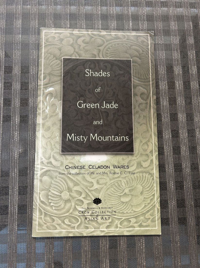 Chinese Celadon Wares from the Collection of Mr and Mrs Ronnie C C Tsao: Chinese Celadon Wares from the Collection of Mr and Mrs Ronnie C C Tsao , published in 2003, good condition!
