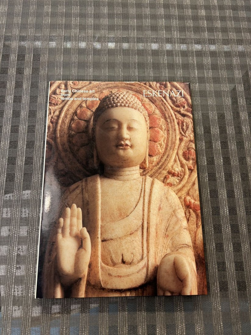Famous Dealer Eskenazi 1993 Early Chinese art from tombs and temples: Famous Dealer Eskenazi 1993 Early Chinese art from tombs and temples , hard cover and very good condition!