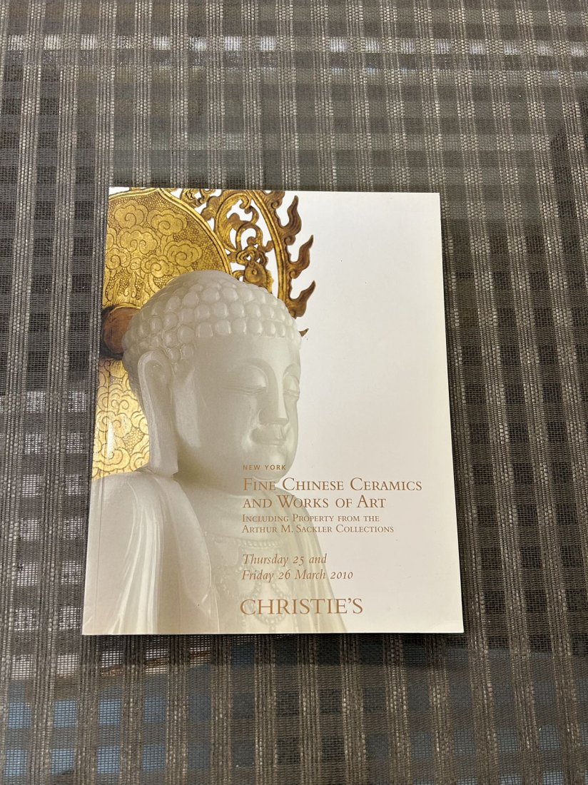 NY Christie's 2010 Fine Chinese Ceramics and Works of Art including The Arthur Sackler Collection: NY Christie's 2010 Fine Chinese Ceramics and Works of Art including The Arthur Sackler Collection , heavy catalog and good condition!