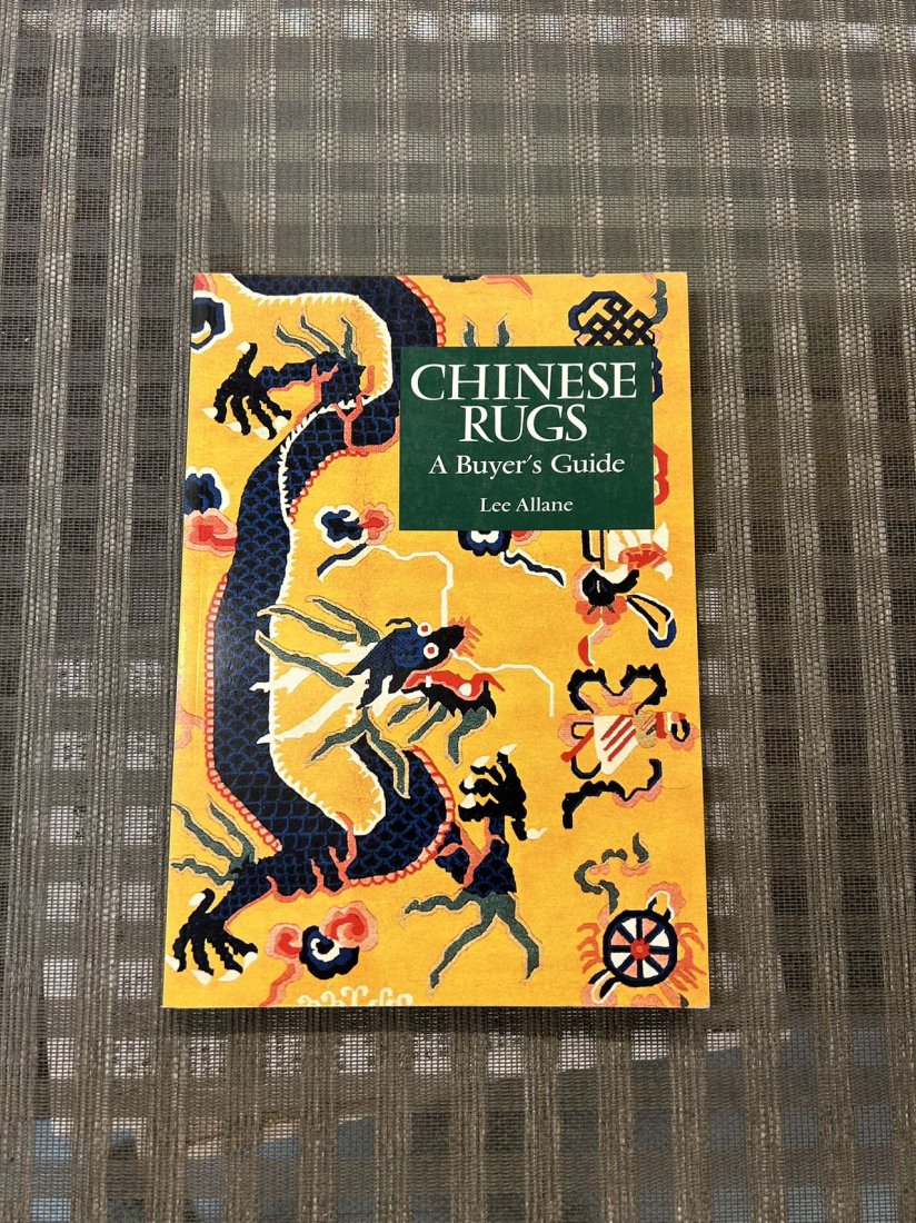 Chinese Rugs A Buyer's Guide by Lee Allane: Chinese Rugs A Buyer's Guide by Lee Allane, published in 1993, very good condition!