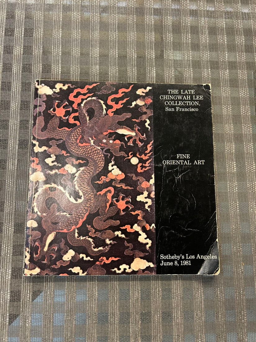 Sotheby's 1981 Fine Oriental Art The Late CHINGWAH LEE Collection: Sotheby's 1981 Fine Oriental Art The Late CHINGWAH LEE Collection , good condition!