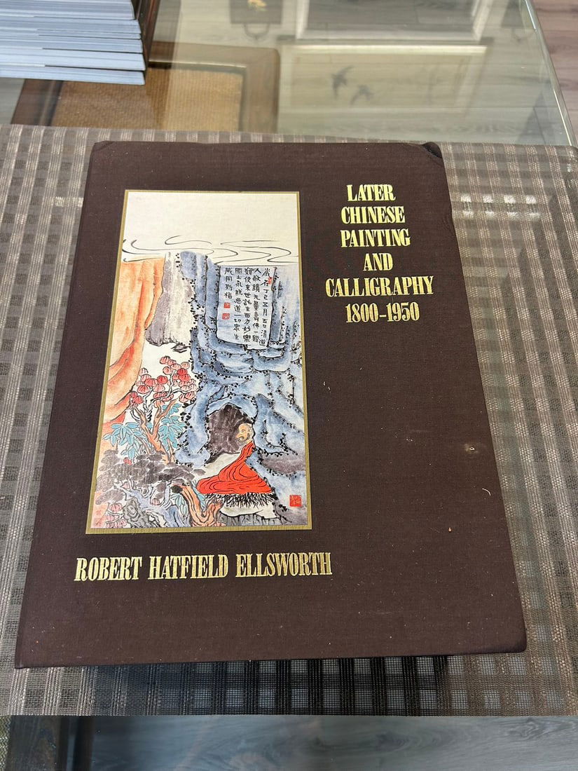 Later Chinese Painting and Calligraphy (1800-1950)  Robert Ellsworth Collection (1 of 8)