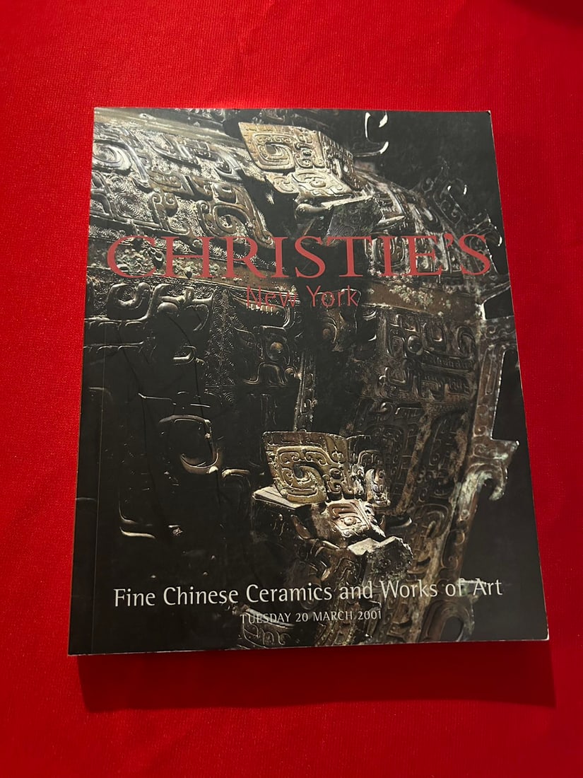 NY Christie's 2001 Fine Chinese Ceramics and Works of Art: NY Christie's 2001 Fine Chinese Ceramics and Works of Art , heavy catalog and good condition!