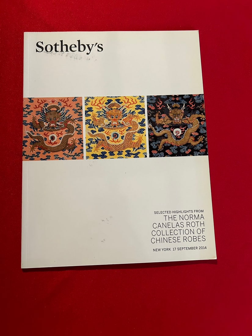 NY Sotheby's 2014 The Norma Roth Collection of Chinese Robes: NY Sotheby's 2014 The Norma Roth Collection of Chinese Robes , good condition!