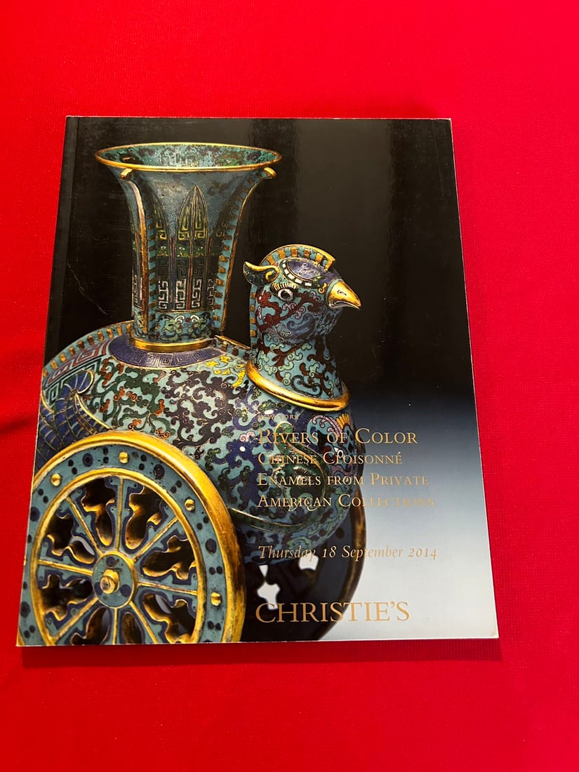 Christie's 2014 Chinese Cloisonne Enamels From Private American Collections: Christie's 2014 Chinese Cloisonne Enamels From Private American Collections , good condition!