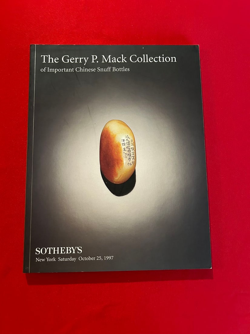 NY Sotheby's 1997 Important Chinese Snuff Bottles The Gerry P Mack Collection: NY Sotheby's 1997 Important Chinese Snuff Bottles The Gerry P Mack Collection , good condition!