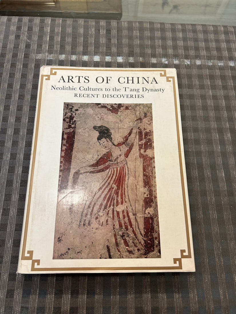Arts of China Neolithic Cultures of the Tang Dynasty  Recent Discoveries (1 of 5)