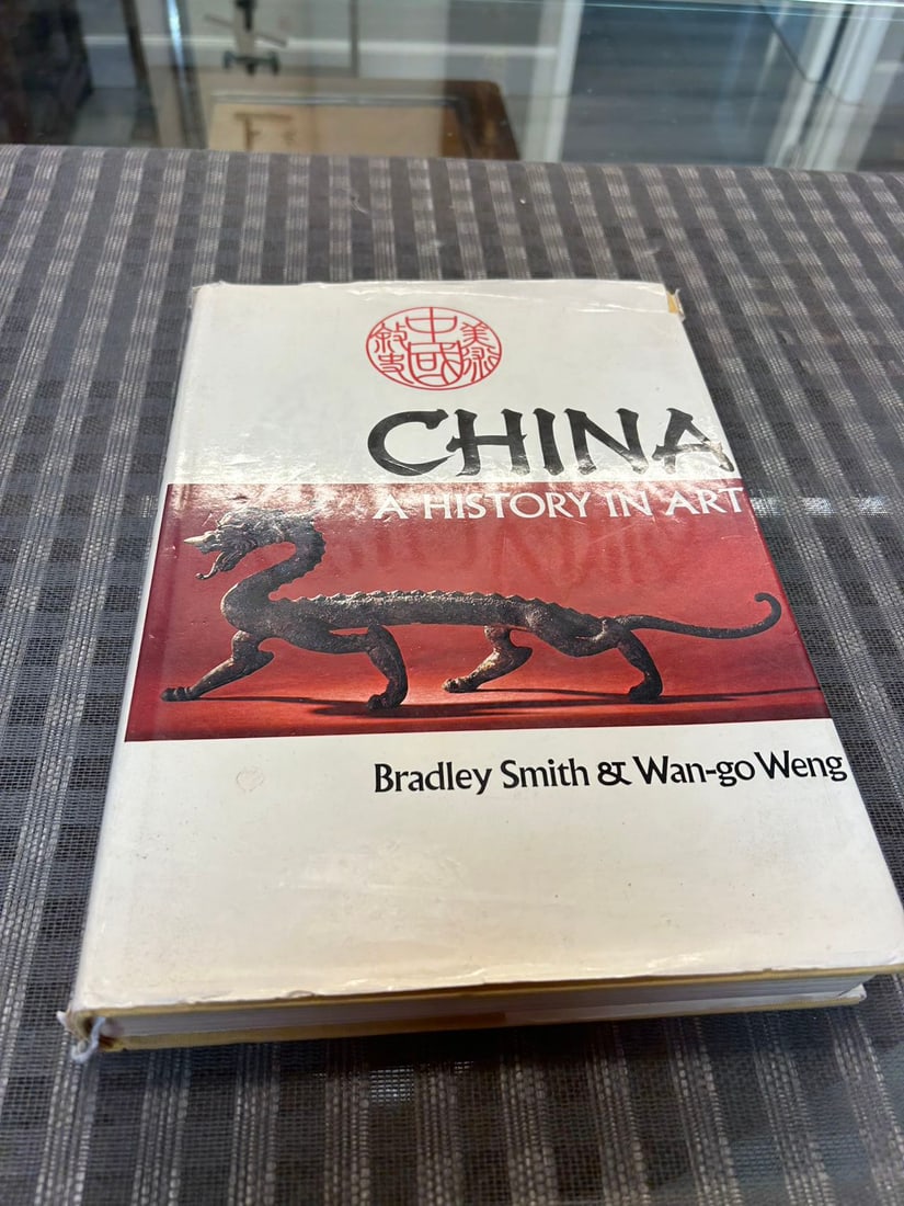China A History in Art by Bradley Smith & Wan-go Weng: China A History in Art by Bradley Smith & Wan-go Weng , hard cover and good condition!