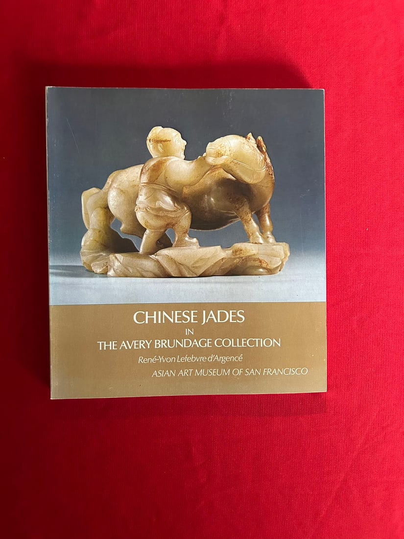 Chinese Jades in The Avery Brundage Collection: Chinese Jades in The Avery Brundage Collection , published in 1977 , very good condition!