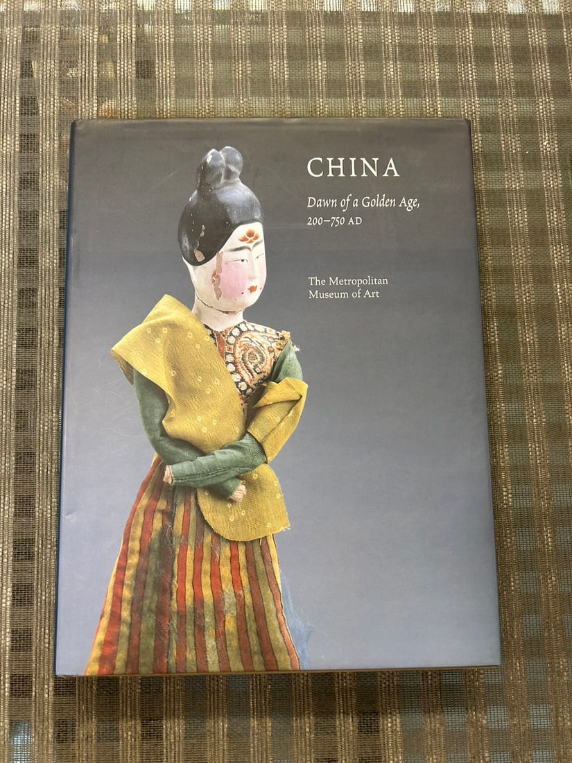CHINA Dawn of a Golden Age, 200-750 AD: CHINA Dawn of a Golden Age, 200-750 AD , published in 2005 by The Metropolitan Museum of Art , hard cover and good condition!