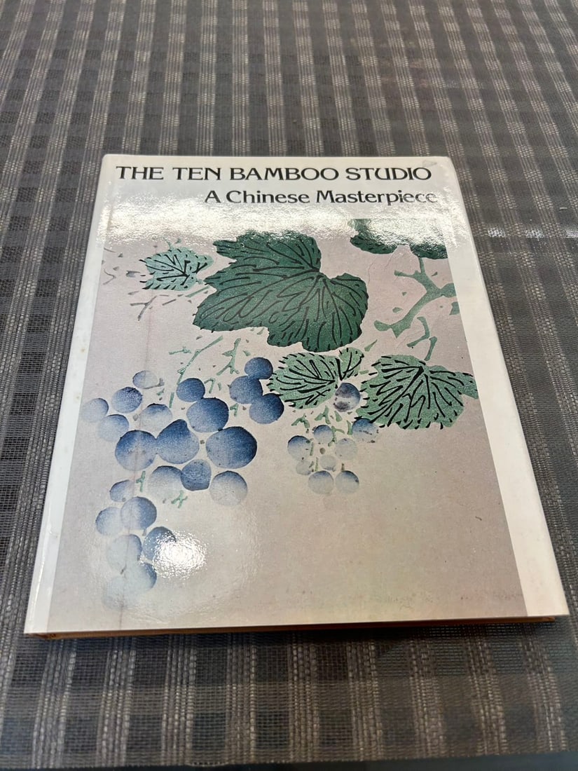 THE TEN BAMBOO STUDIO A Chinese Masterpiece: THE TEN BAMBOO STUDIO A Chinese Masterpiece , published in 1979 , good condition!