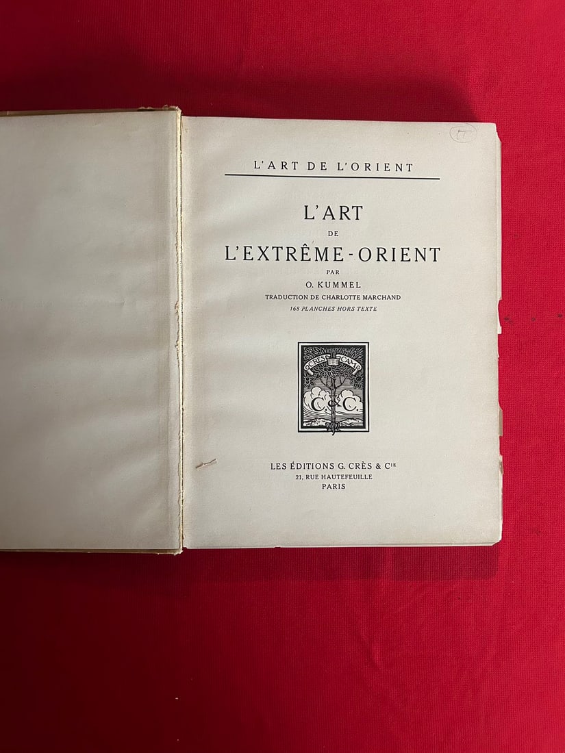L'ART DE L'EXTRÉME-ORIENT PAR O. KUMMEL: L'ART DE L'EXTRÉME-ORIENT PAR O. KUMMEL , 168 PLANCHES HORS TEXTE, hard cover and acceptable condition!