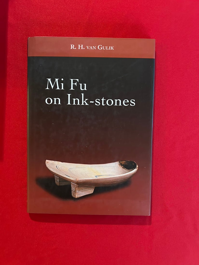 MI FU on Ink-Stones by R H Van Gulik: MI FU on Ink-Stones by R H Van Gulik , hard cover and good condition!