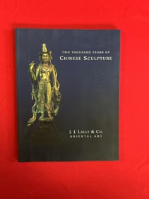 Famous Dealer J J Lally 2008 2000 Years of Chinese Sculpture