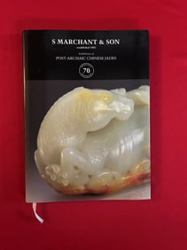 Famous Dealer S Marchant & Son 1995 70 Anniversary Post-Archaic Chinese Jades