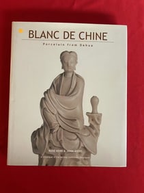 BLANC DE CHINE Porcelain from Dehua