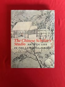 The Chinese Scholar's Studio Artistic Life in The Late Ming Period