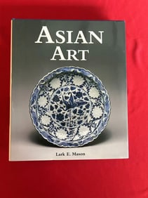 Asian Art by Lark E. Mason