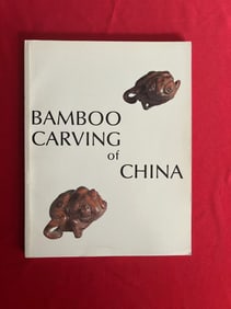 Bamboo Carving of China by Wang Shixiang / Wan-go Weng
