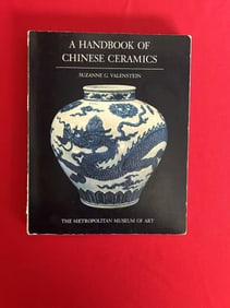 A Handbook of Chinese Ceramics by Suzanne G Valenstein