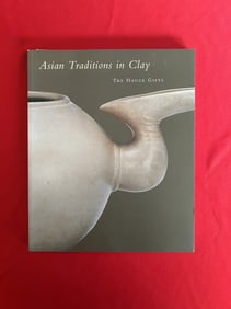 Asian Traditions in Clay The Hauge Gifts