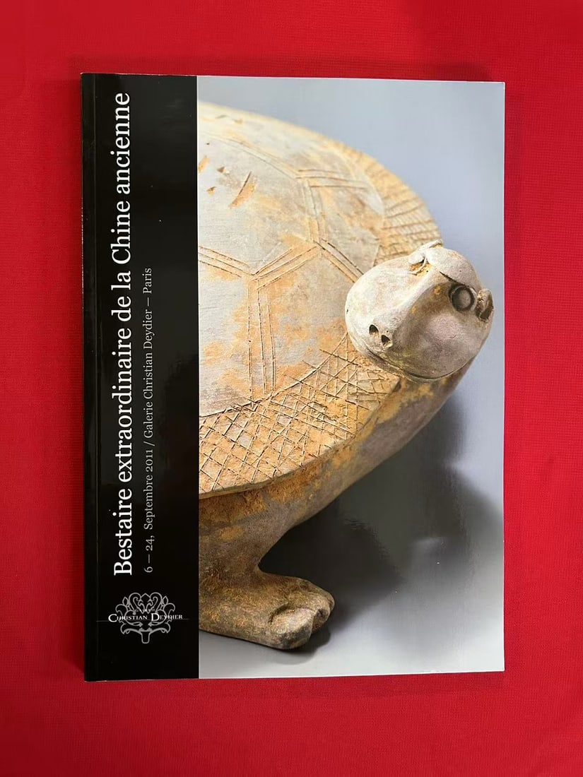Famous Dealer Christian Deydier 2011 BESTAIRE EXTRAORDINAIRE DE LA CHINE ANCIENNE (1 of 3)