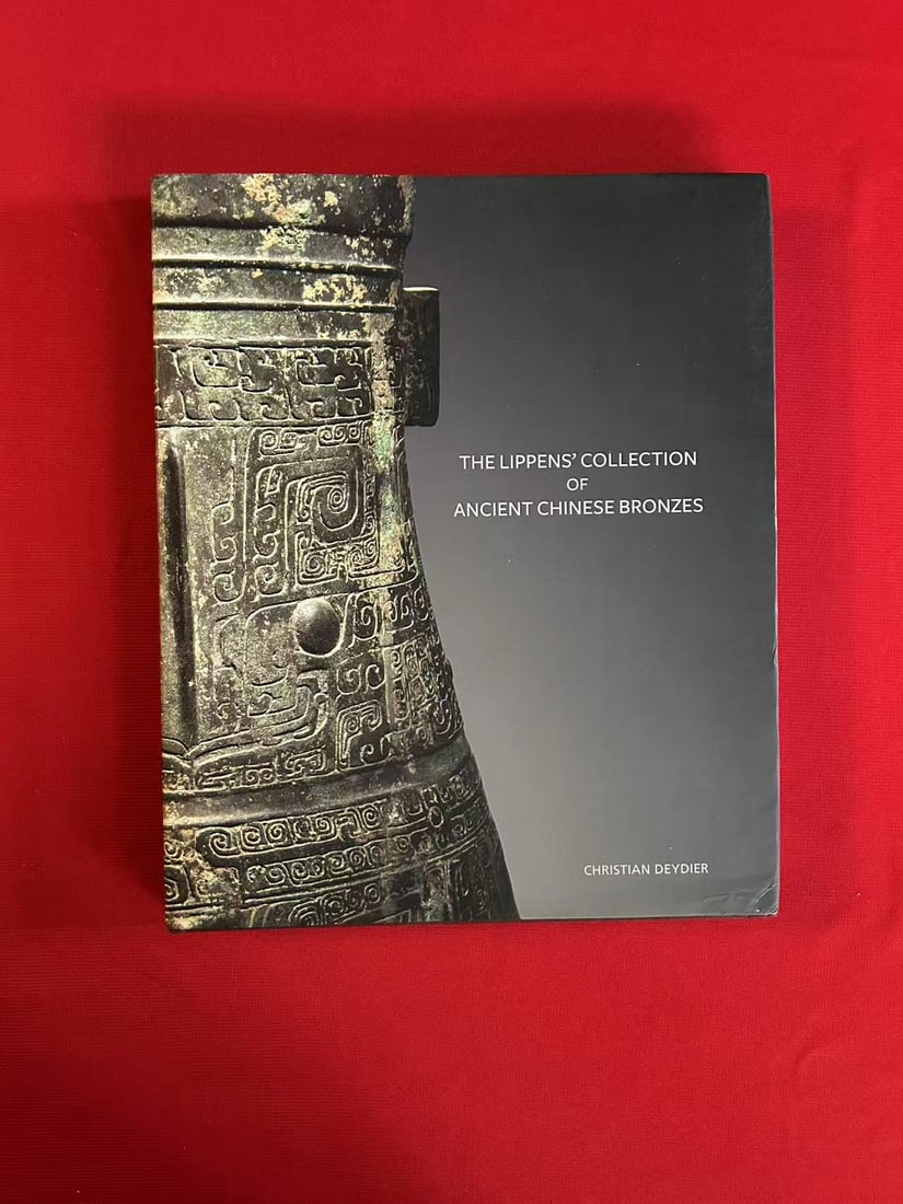 Famous Dealer Christian Deydier 2019 The Lippens' Collection of Ancient Chinese Bronzes: Famous Dealer Christian Deydier 2019 The Lippens' Collection of Ancient Chinese Bronzes , highly important, hard cover and very good condition!