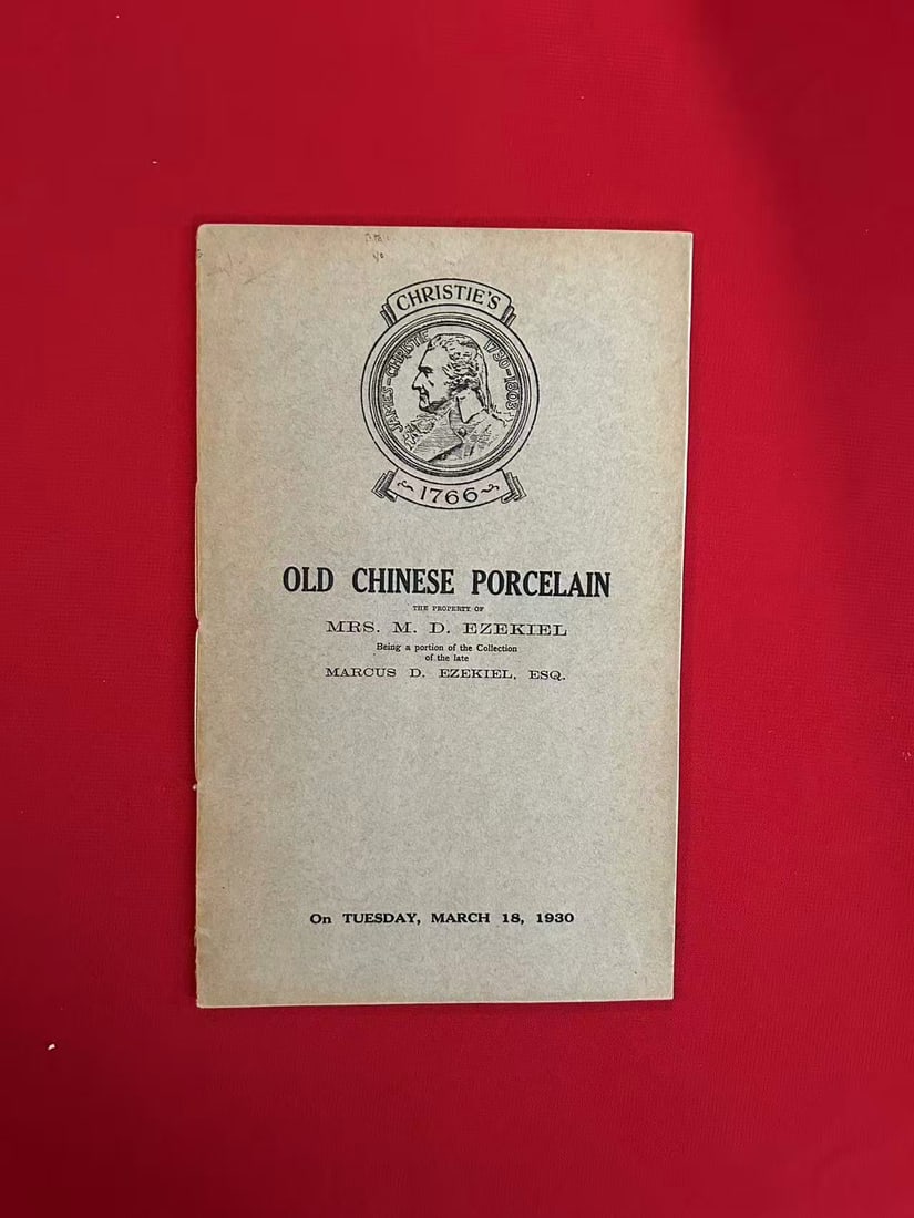 London Christie's 1930 Old Chinese Porcelain Mrs M.D. Ezekiel: London Christie's 1930 Old Chinese Porcelain Mrs M.D. Ezekiel , rare old catalog, good condition!